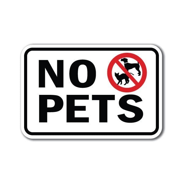 Signmission 18 in Height, 0.12 in Width, Aluminum, 12" x 18", A-1218 Pet-Animal - No Pets A-1218 Pet-Animal - No Pets - main